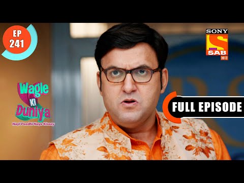 Joshipura As The Attorney For The Fraud Case - Wagle Ki Duniya - Ep 241 - Full Episode - 6 Jan 2022