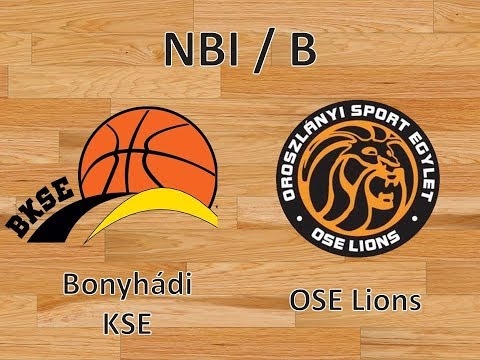 NBI/B: Bonyhádi KSE - OSE Lions