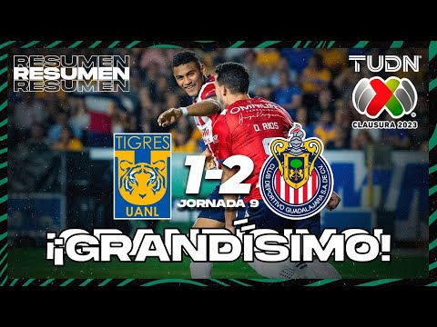 Resumen y goles | Tigres 1-2 Chivas | CL2023 - Liga Mx J9 | TUDN