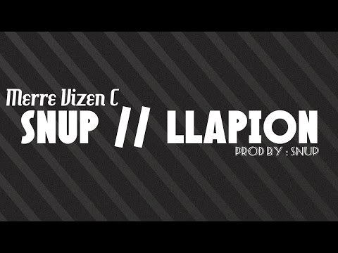 SNUP ft.LLAPION - Merre Vizen C (2014)