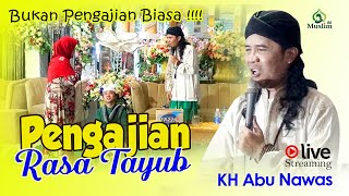 Download lagu CERAMAH KH ABU NAWAS TERBARU LUCU 2022 || PENGAJIAN RASA TAYUB FULL NGEJUNG !!! mp3