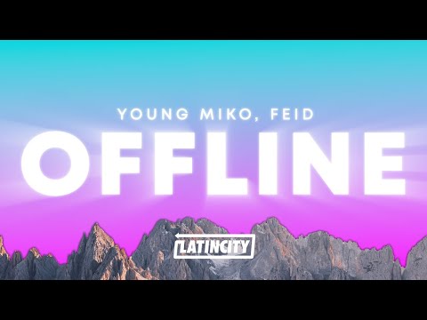 Young Miko, Feid – offline (Letra)