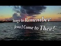Jesus I Come To Thee