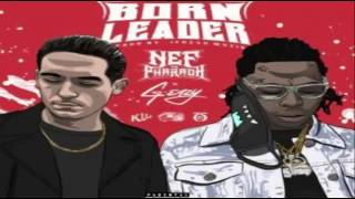 Nef the Pharaoh - Born Leader ft G-Eazy