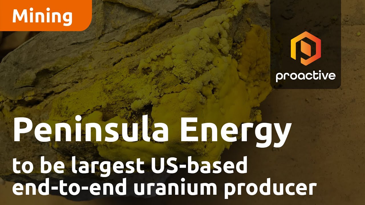 Peninsula Energy to be largest US-based end-to-end uranium producer