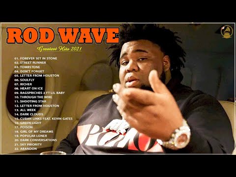 Rodwave - New Top Album 2021 - Greatest Hits 2021 - Full Album Playlist Best Songs Hip Hop 2021