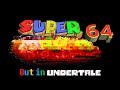 Your Best Nightmario - Super M̶̲̉a̷̔̐r̵̪̈́i̸̐͗ȏ̵̇ 64 (SiIvaGunner) but I modded it into Undertale