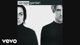 Savage Garden Truly Madly Deeply...