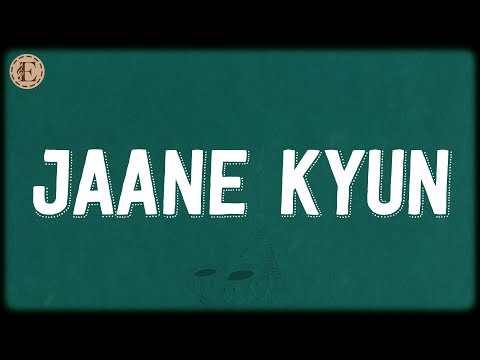Jaane Kyun (Lyrics) - Vishal-Shekhar, Vishal Dadlani