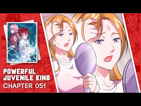 Powerful Juvenile King - Chapter 51 English Sub