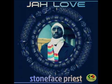 stoneface priest - jah love - social club riddim