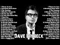 Dave Brubeck Greatest Hits Dave Brubeck Best Songs Full Album