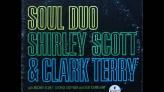 Shirley Scott &amp; Clark Terry — &quot;Soul Duo&quot; [Full Album 1968] | bernie&#39;s bootlegs