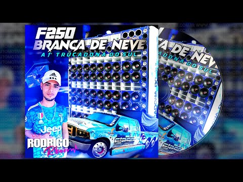 CD F250 BRANCA DE NEVE - DJ Rodrigo Ribeiro