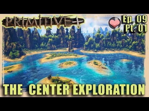 THE CENTER EXPLORATION Pt. 1 - ARK: Primitive Plus Ep. 09