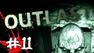 Let's Play Outlast - Episode #11