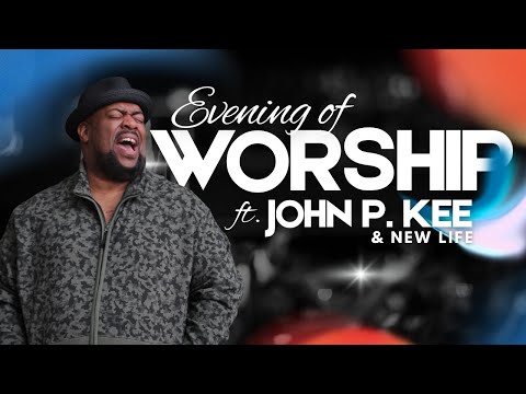 John P Kee & New Life : Live at GCFI