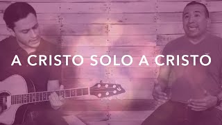 Misael Jiménez - A Cristo Solo A Cristo (Cover) - One Take Sessions