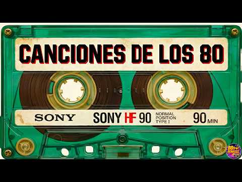 Grandes Éxitos De Todos Los Tiempos - Las Mejores Canciones De Los 80 y 90 - Canciones De Los 80