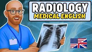Radiology Medical English: Essential Vocabulary