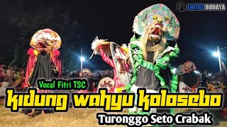 Download lagu KIDUNG WAHYU KOLOSEBO ‼️ VOCAL.FITRI TSC JARANAN TURONGGO SETO SALAM AWE AWE SAK NDADINE LIVE CRABAK mp3