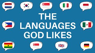 The Languages God Likes
