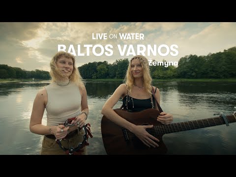 Baltos Varnos – Žemyna (Acoustic Live) | Live on Water