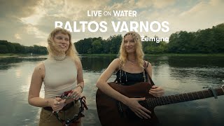 Baltos Varnos – Žemyna (Acoustic Live) | Live on Water