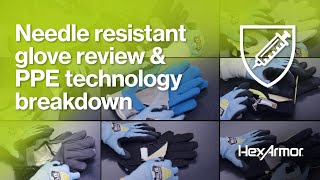 The latest needlestick resistant PPE technology overview & analysis - HexArmor® safety