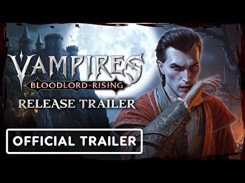 Vampires: Bloodlord Rising – Official Launch Trailer