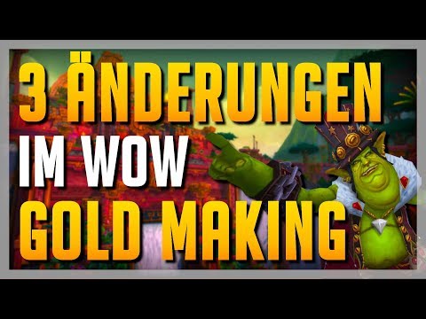 3 Gold Making Änderungen die ich echt BLÖD finde! ► World of Warcraft BfA 8.1.5 Gold Guide Deutsch