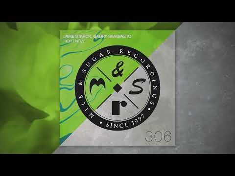 Jame Starck & Gabry Sangineto - Right Now