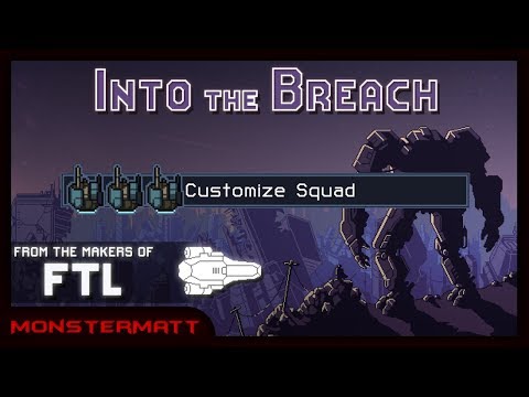 CUSTOMIZED MECH TEAM (Achievement Hunting Fails) | Into the Breach (#13)