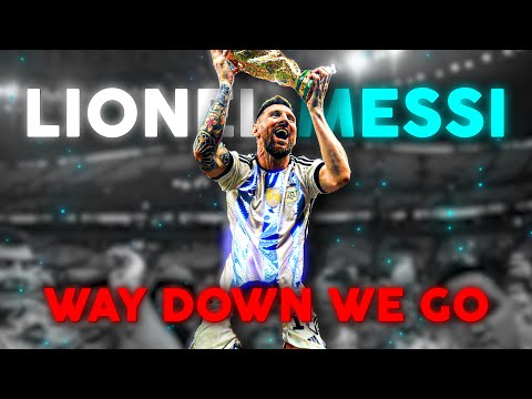[4K] Lionel Messi - Way Down We Go