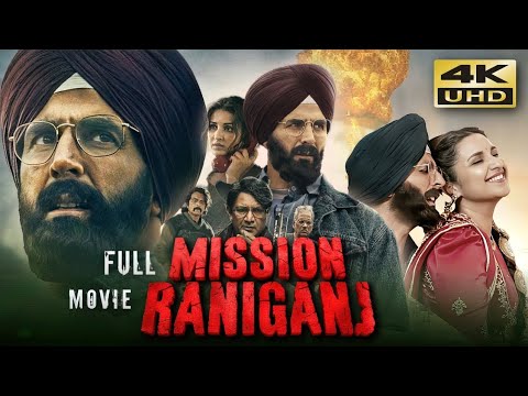 Mission Raniganj (2023) Hindi Full Movie || Starring Akshay Kumar || mission raniganj full movie