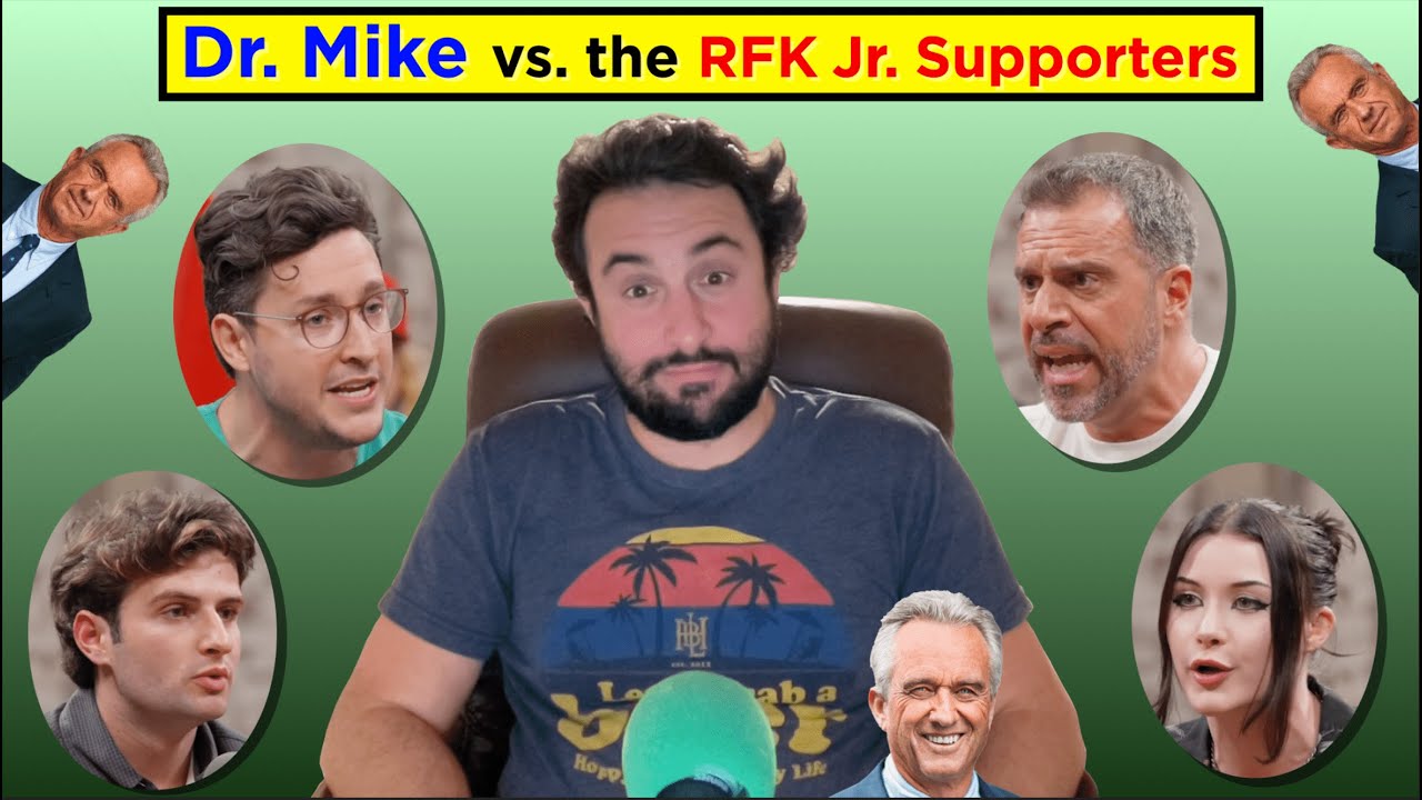 Reacting to Dr. Mike and the RFK Jr. Supporters