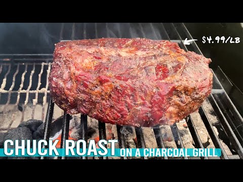 How to Cook Chuck Roast on a Charcoal Grill
