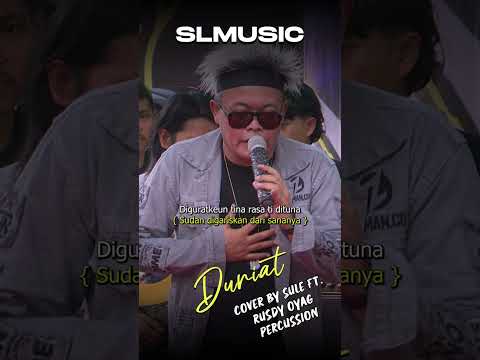 DURIAT COVER SULE & AYU RUSDY FT RUSDY OYAG