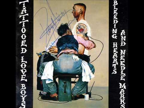 Tattooed Love Boys - Bleeding Hearts And Needle Marks (Full Album)