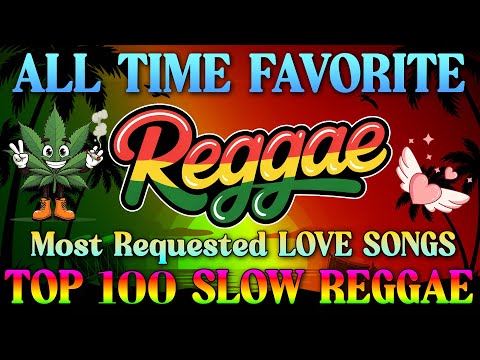Top 100 Reggae Love Songs 2026 ❤ Most Requested Reggae Love Songs ❤ Best Romantic Reggae Songs