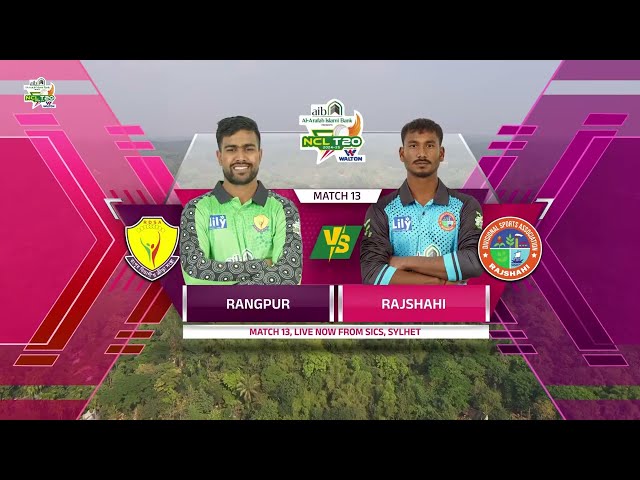 MATCH 13: Highlights | Rajshahi vs Rangpur | NCL T20 2024-25