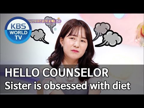 My sister is obsessed with diet [Hello Counselor/ENG, THA/2019.08.05]