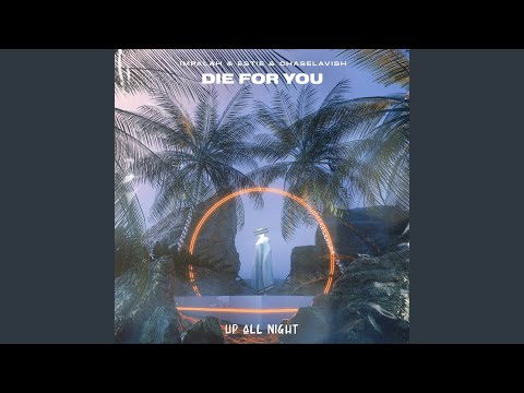 Die for You