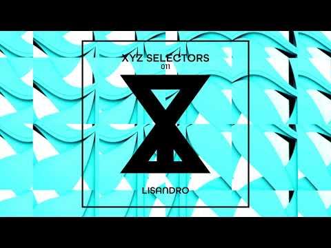 XYZ Selectors 011 - Lisandro