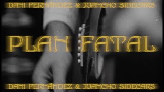 Musik-Video-Miniaturansicht zu Plan Fatal Songtext von Dani Fernández