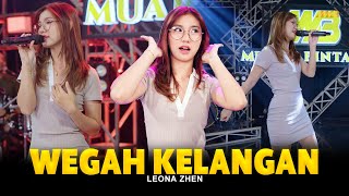 Download lagu LEONA ZHEN - WEGAH KELANGAN | Feat. BINTANG FORTUNA mp3