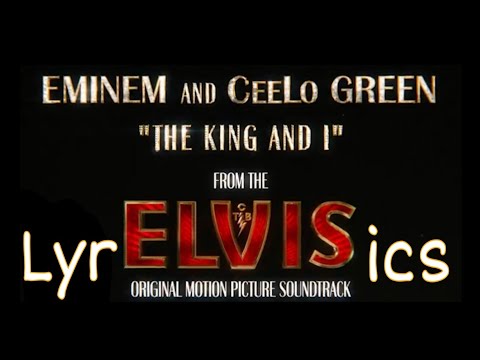 Eminem - King And I ft. Ceelo Green (Official Lyrics)