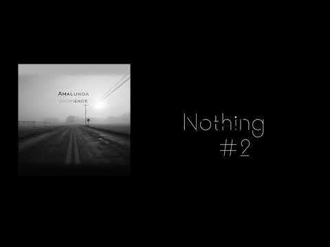 Amalunga - Nothing (#2)