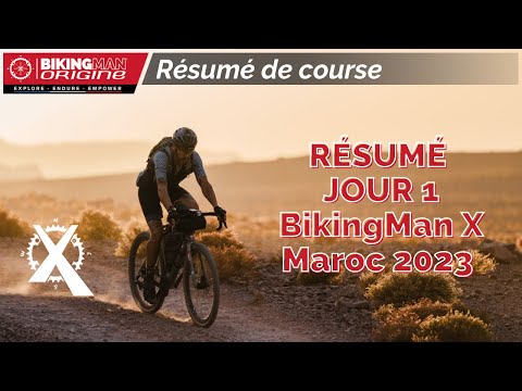 BikingMan X MOROCCO 2023 - Day 1 Summary