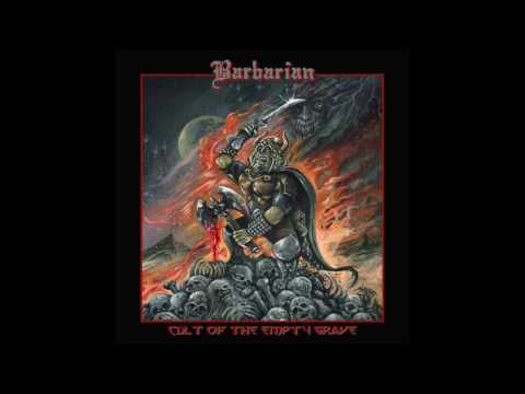 Barbarian - Cult of the Empty Grave (2016)